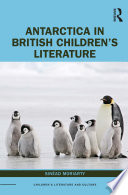 Antarctica in British Children   s Literature