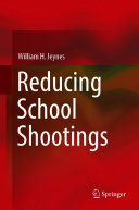 Reducing School Shootings
