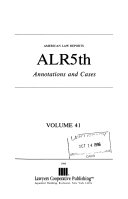 American law reports. ALR 5th. Annotations and cases