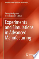Experiments and Simulations in Advanced Manufacturing Book