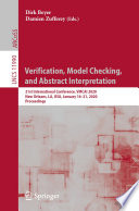 Verification, Model Checking, and Abstract Interpretation 21st International Conference, VMCAI 2020, New Orleans, LA, USA, January 16–21, 2020, Proceedings /