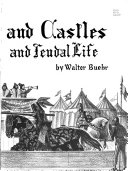 Knights and Castles  and Feudal Life