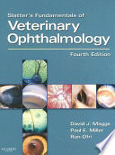 Slatter s Fundamentals of Veterinary Ophthalmology Book