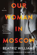 Read Pdf Our Woman in Moscow