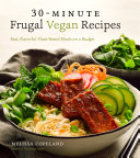 30 Minute Frugal Vegan Recipes Book