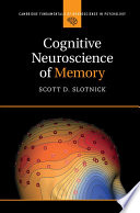 Cognitive Neuroscience of Memory Book