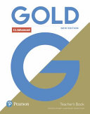 Gold C1 Advanced New Edition Teacher s Book for Pack Book