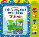 Baby s Very First Noisy Book Train Board Book