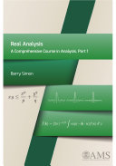 Real Analysis: A Comprehensive Course in Analysis, Part 1
