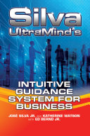 Silva UltraMind s Intuitive Guidance System for Business
