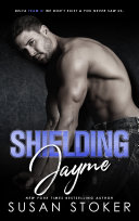 Shielding Jayme: A Special Forces Military Romantic Suspense Pdf/ePub eBook