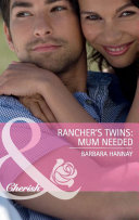 Rancher s Twins  Mum Needed  Mills   Boon Cherish   Rugged Ranchers  Book 3 