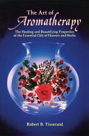 The Art of Aromatherapy