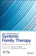 The Handbook of Systemic Family Therapy  Systemic Family Therapy and Global Health Issues