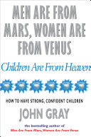 Men Are From Mars  Women Are From Venus And Children Are From Heaven
