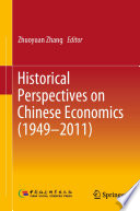 Historical Perspectives on Chinese Economics  1949   2011 