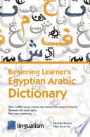 Beginning Learner s Egyptian Arabic Dictionary