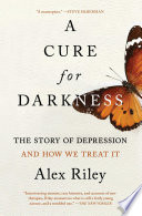 A Cure for Darkness PDF Book By Alex Riley