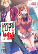 Classroom of the Elite  Light Novel  Vol  10