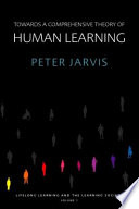 Towards a Comprehensive Theory of Human Learning Book
