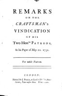 Remarks on the Craftsman's Vindication of His Two Honble Patrons, in His Paper of May 22. 1731
