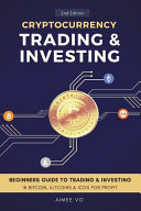 Cryptocurrency Trading and Investing