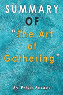 Summary of The Art of Gathering