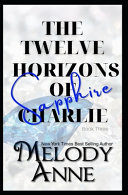 The Twelve Horizons of Charlie - Sapphire