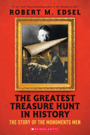 The Greatest Treasure Hunt in History: The Story of the Monuments Men (Scholastic Focus) Pdf/ePub eBook