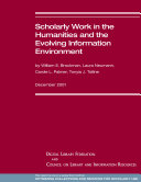 Scholarly Work in the Humanities and the Evolving Information Environment