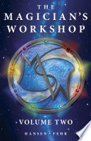 The Magician s Workshop  Volume Two
