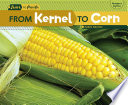 From Kernel to Corn