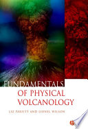 Fundamentals of Physical Volcanology Book