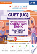 Oswaal NTA CUET  UG  Common University Entrance Test Chapter wise   Topic wise Question Bank  Quantitative Aptitude Section III   General Test  For 2023 Exam  Book PDF