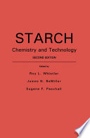 Starch  Chemistry and Technology Book