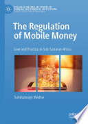 The Regulation of Mobile Money Book PDF