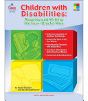 Children with Disabilities: Reading and Writing the Four-Blocks® Way, Grades 1 - 3
