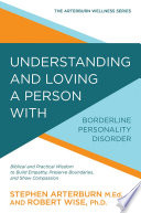 Understanding and Loving a Person with Borderline Personality Disorder Book