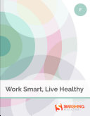 Work Smart  Live Healthy