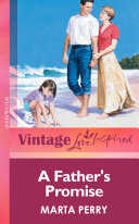 A Father's Promise  Mills   Boon Vintage Love Inspired