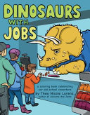 Dinosaurs with Jobs Book