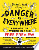 Danger Is Everywhere--FREE PREVIEW EDITION (The First 67 Pages)
