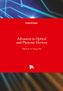 Advances in Optical and Photonic Devices