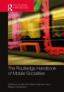 The Routledge Handbook of Mobile Socialities