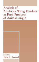 Analysis of Antibiotic/Drug Residues in Food Products of Animal Origin [Pdf/ePub] eBook