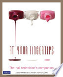 At Your Fingertips   The Nail Technician s Companion