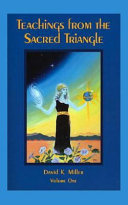 Teachings from the Sacred Triangle, Volume One