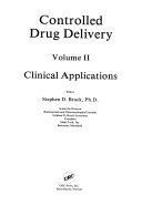 Controlled Drug Delivery: Clinical applications