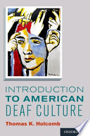 Introduction to American Deaf Culture Book