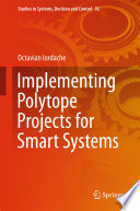 Implementing Polytope Projects for Smart Systems Book